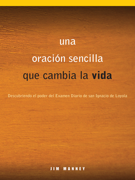 Title details for Una oración sencilla que cambia la vida by Jim Manney - Available
